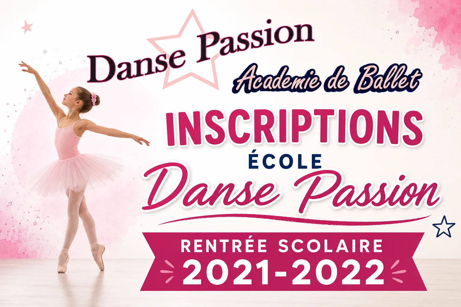 Inscription école Danse Passion – Rentrée scolaire 2021-2022